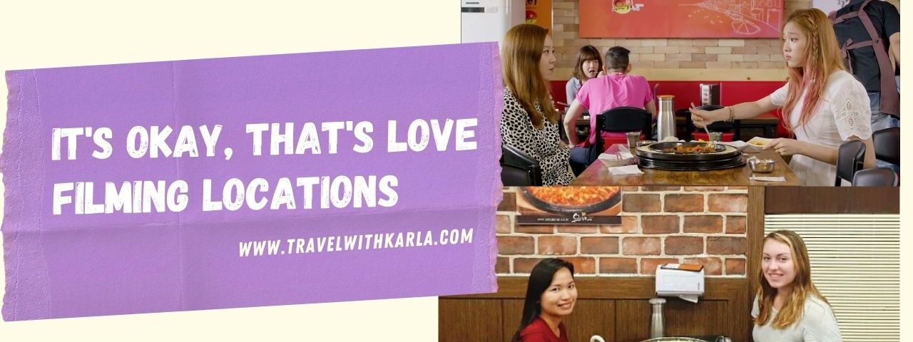 It's Okay That's Love Filming Locations