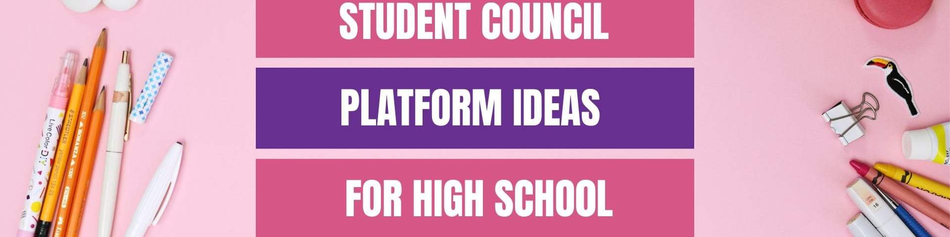 Student Council Platform Ideas