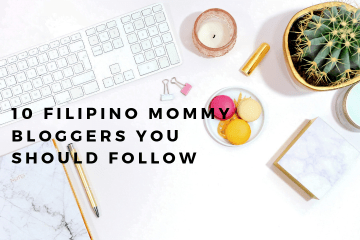 10 filipino mommy bloggers you should follow (1)