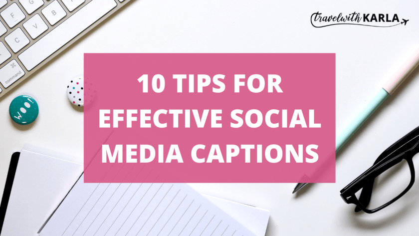 10 Tips for Effective Social Media Captions