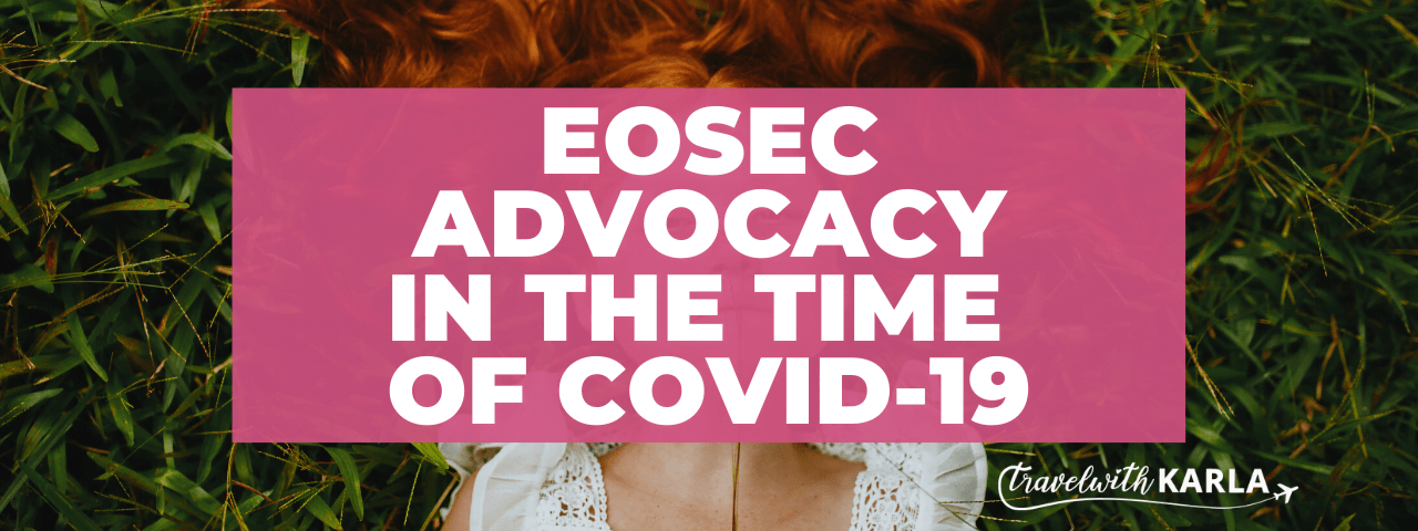 EOSEC ADVOCACY IN THE TIME OF COVID-19