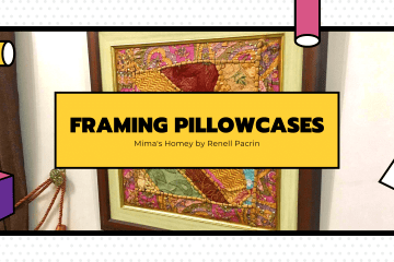 Framing Pillowcases